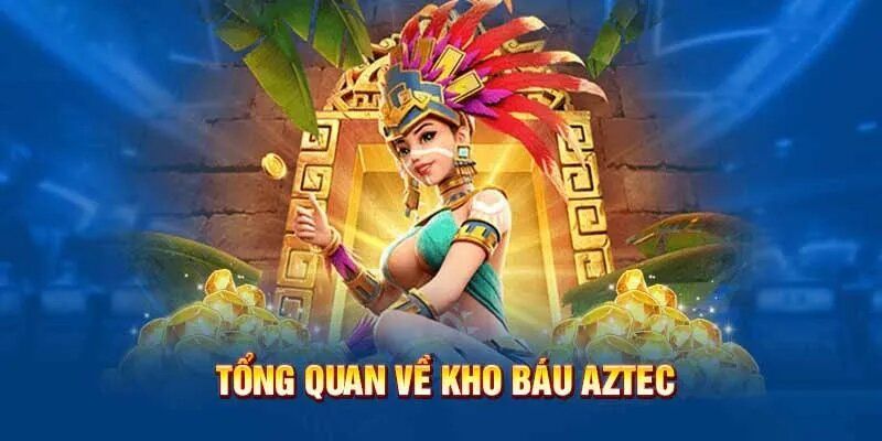 Những điều cần biết về game slots Aztec đang gây bão