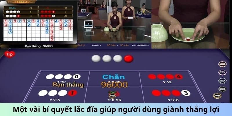 Một vài bí quyết lắc đĩa giúp người dùng giành thắng lợi